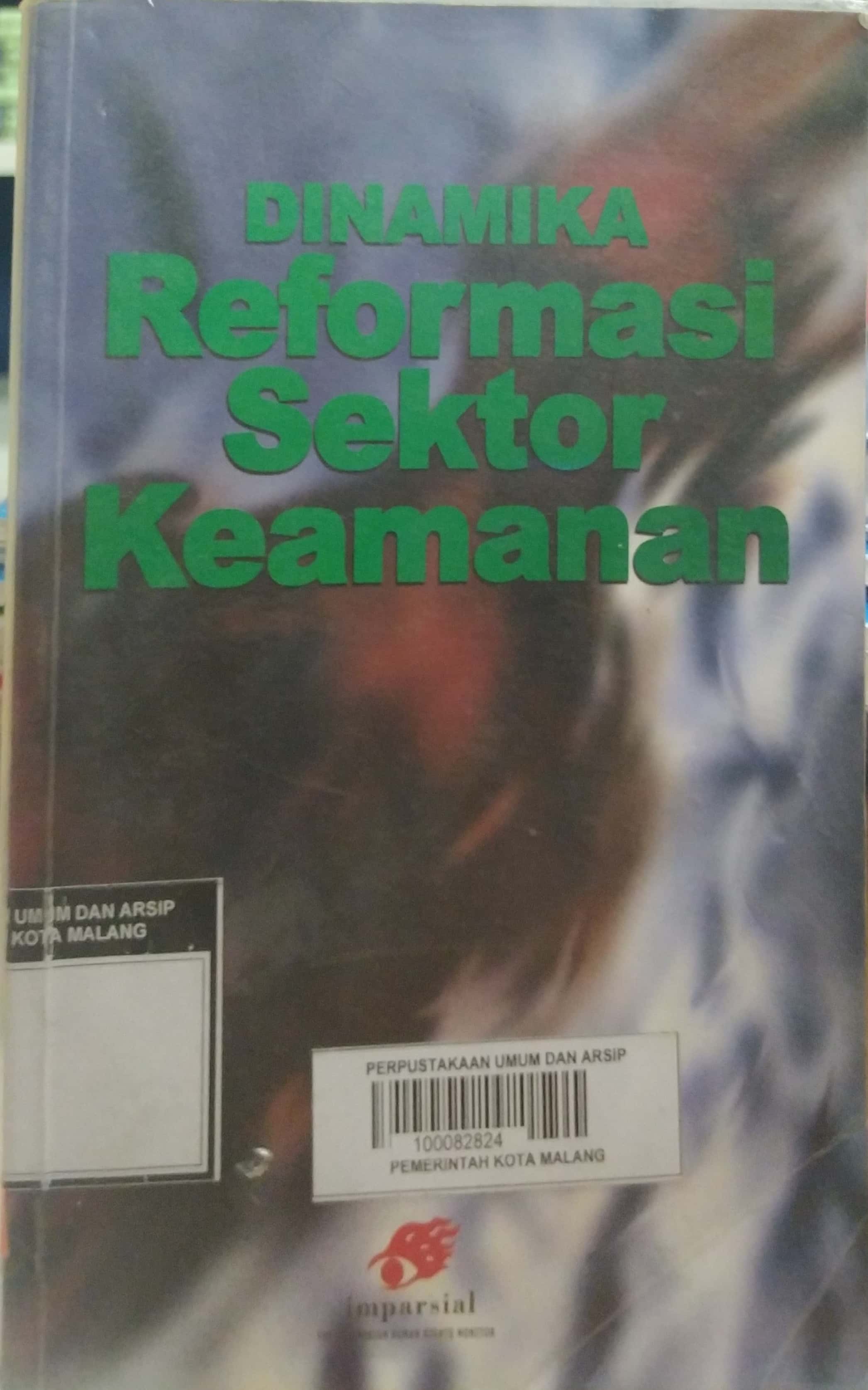 Dinamika Reformasi Sektor Keamanan